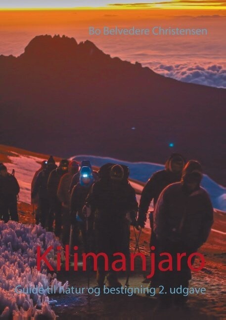 Kilimanjaro - Bo Belvedere Christensen - Bog