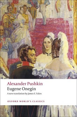 Eugene Onegin: A Novel in Verse - Oxford World's Classics (Paperback)