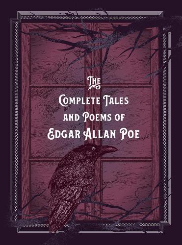 The Complete Tales & Poems of Edgar Allan Poe Volume 6 - Timeless Classics (Hardback)