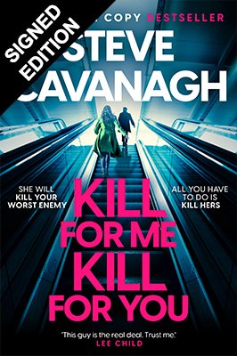 Kill For Me Kill For You: Signed Edition (Hardback)