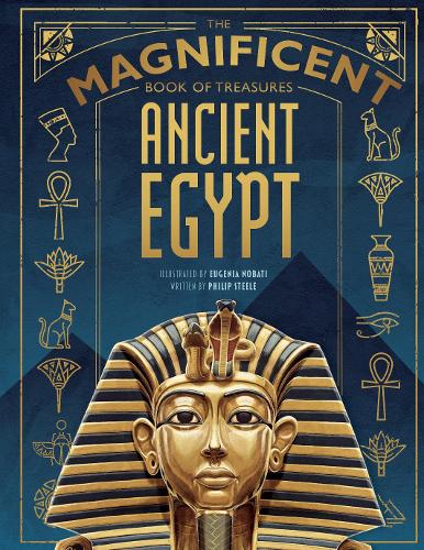 The Magnificent Book of Treasures: Ancient Egypt - The Magnificent Book of 1 (Hardback)