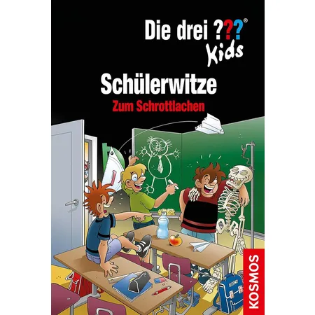 KOSMOS Die drei??? Kids, Schülerwitze - Zum Schrottlachen