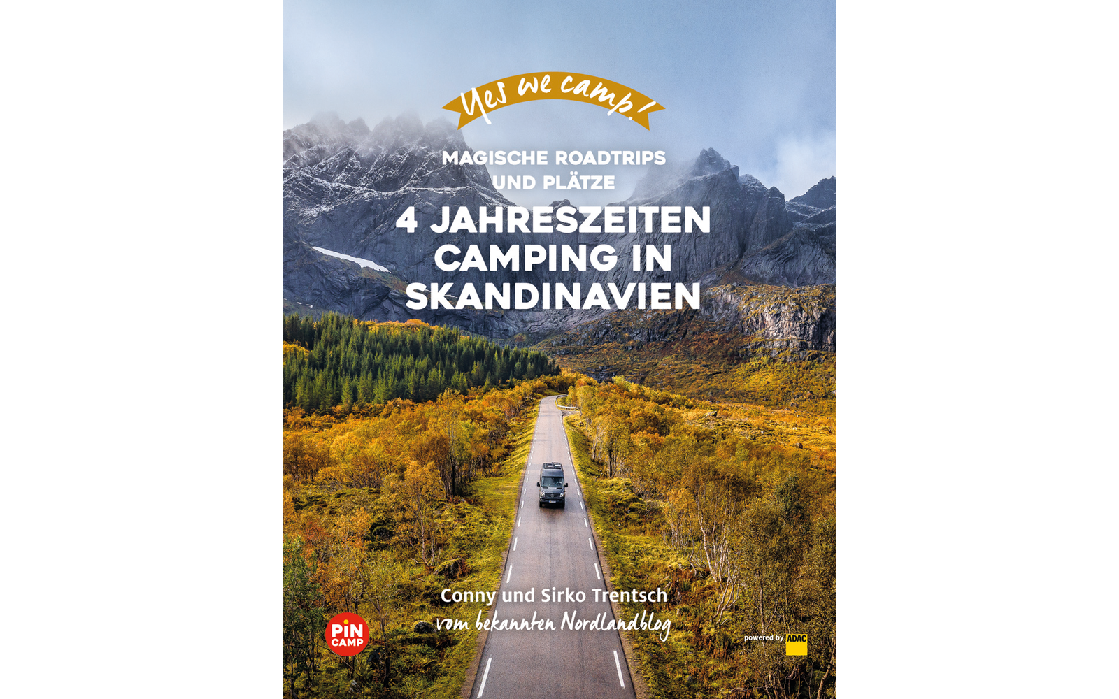 ADAC Yes we camp! 4- Jahreszeiten-Camping in Skandinavien Buch