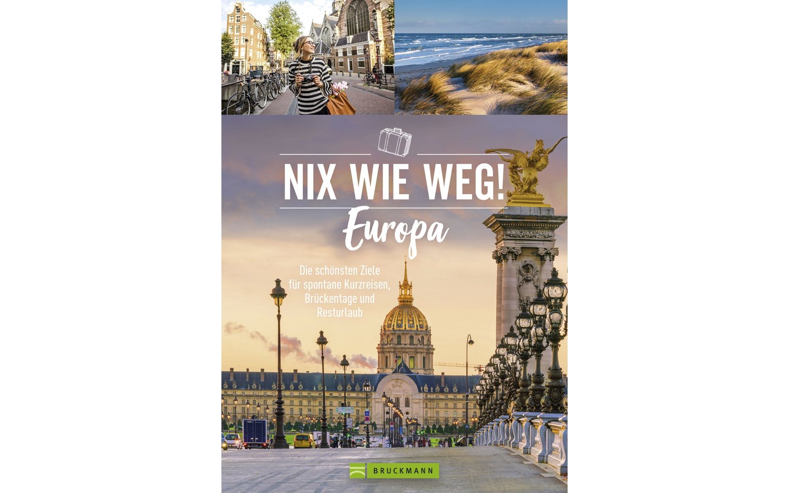 Bruckmann Nix wie weg Europa Buch