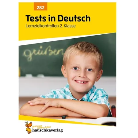Hauschka Verlag Tests in Deutsch Lernzielkontrollen 2. Klasse
