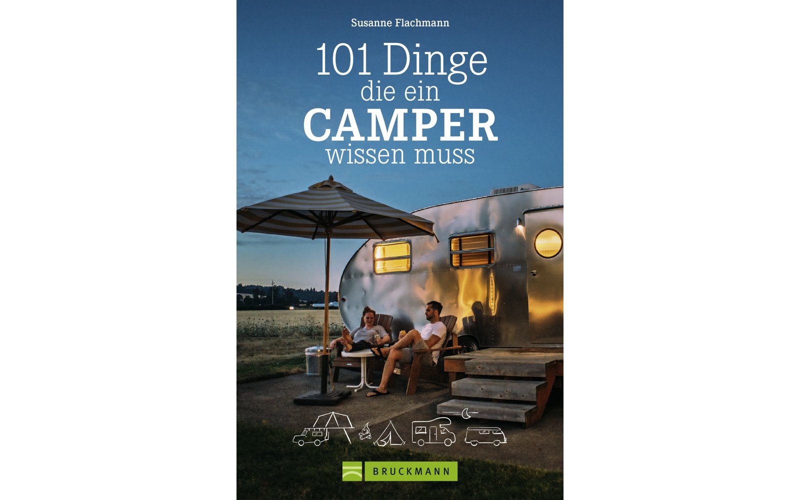 Bruckmann 101 Dinge die ein Camper wissen muss