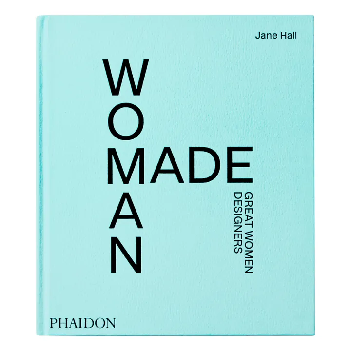 Phaidon Woman Made Great Women Designers - EN