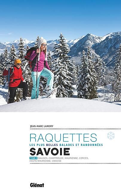 GLENAT - RAQUETTES EN SAVOIE TOME 2