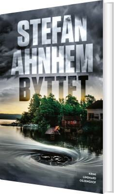 Byttet - Stefan Ahnhem - Bog