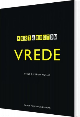 Kort Og Godt Om Vrede - Stine Bjerrum Møller - Bog