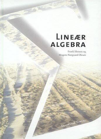 Lineær Algebra - Frank Hansen - Bog
