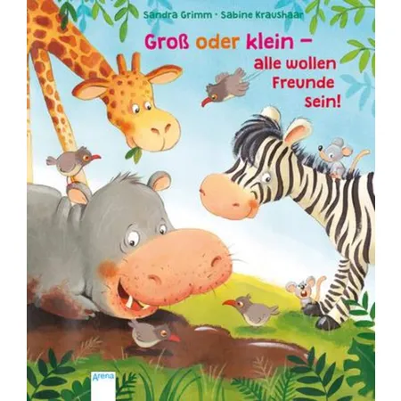 Arena Groß oder klein - alle wollen Freunde sein!