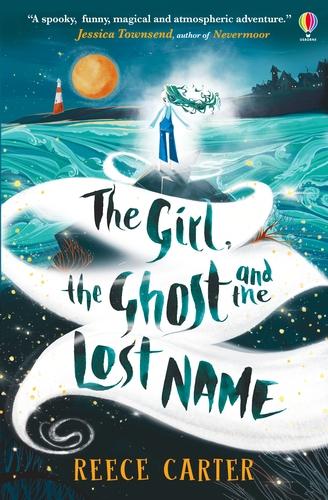 The Girl, the Ghost and the Lost Name - The Elston-Fright Tales (Paperback)