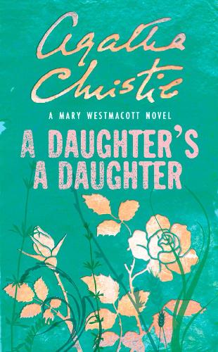 A Daughter's a Daughter (Paperback)