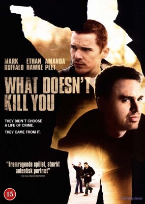 What Doesn't Kill You - DVD