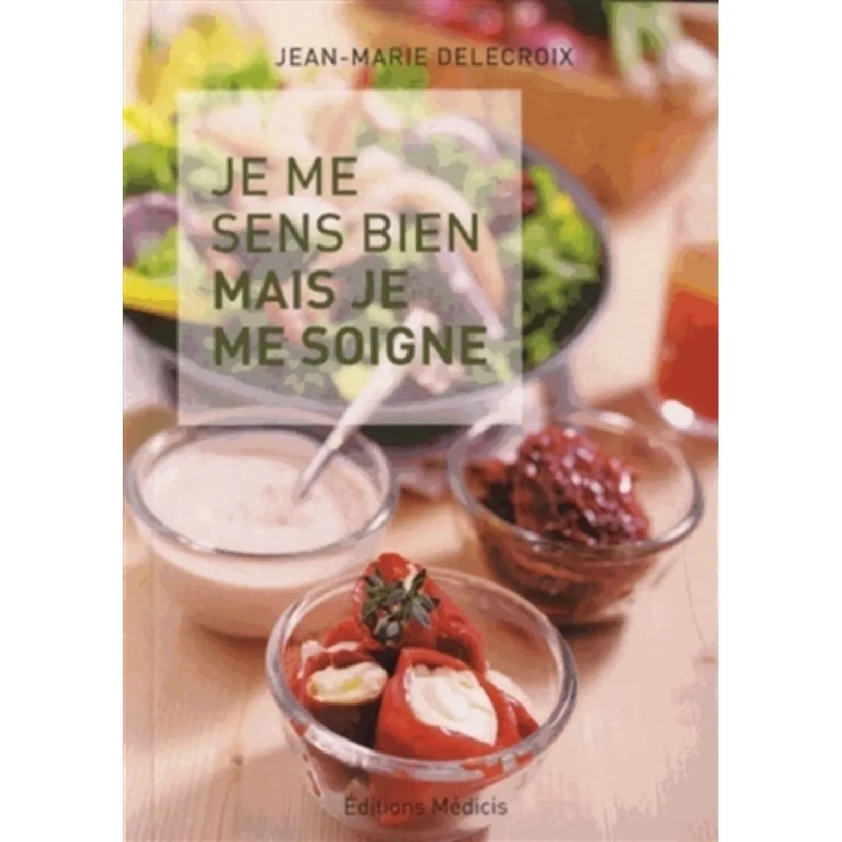 Je me sens bien mais je me soigne · Occasion