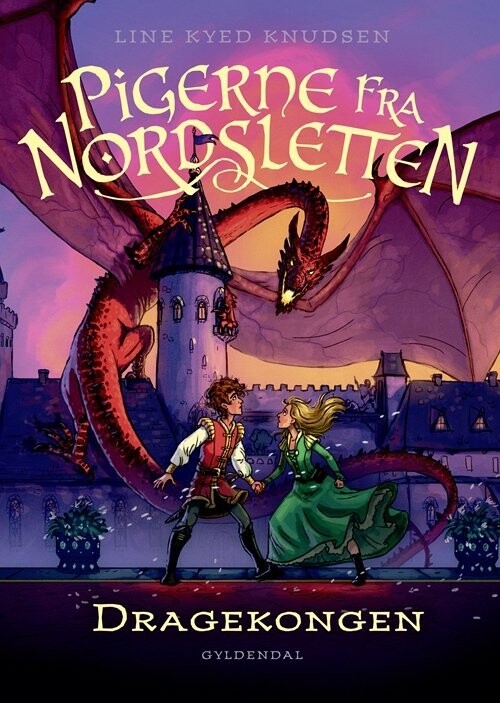 Pigerne Fra Nordsletten 5 - Dragekongen - Line Kyed Knudsen - Bog