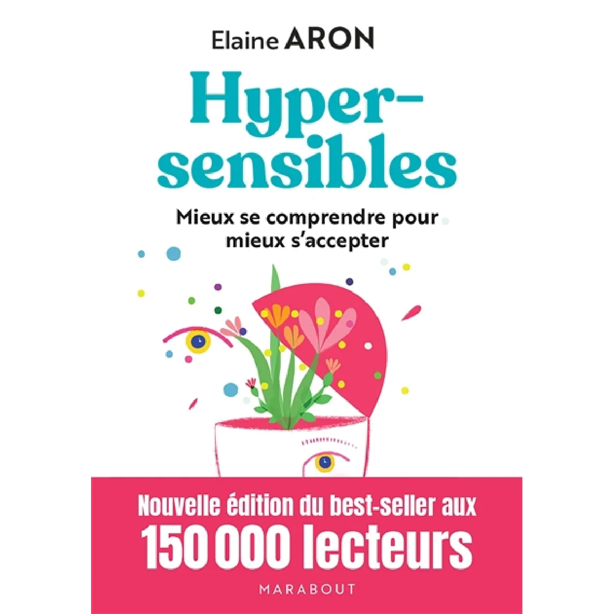 Hypersensibles : mieux se comprendre pour mieux s'accepter · Occasion
