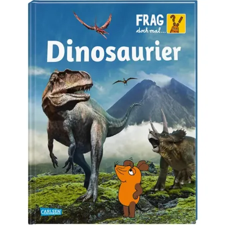 Carlsen Verlag Frag doch mal ... die Maus: Dinosaurier von Heike Tober, Johann Brandstetter