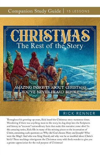 Christmas: The Rest of the Story Study Guide: Amazing Insights About Christmas You've Never Heard Before (Paperback)