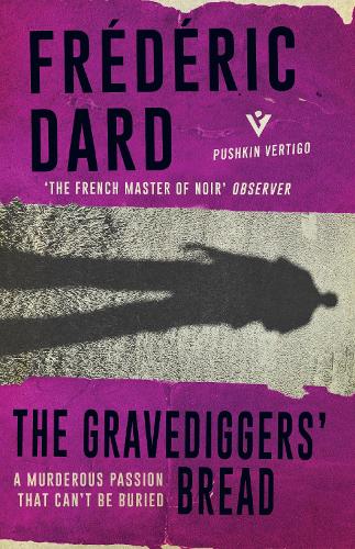 The Gravediggers' Bread (Paperback)