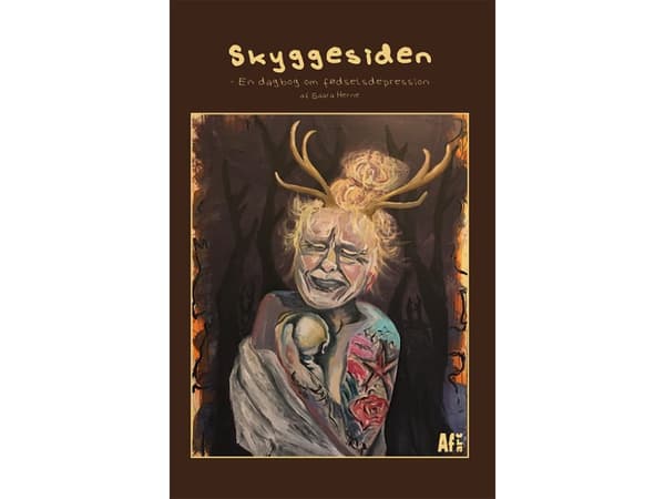 Skyggesiden - En dagbog om fødselsdepression | Saara Herne | Språk: Dansk