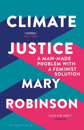Climate Justice: A Man-Made Problem With a Feminist Solution (Paperback)