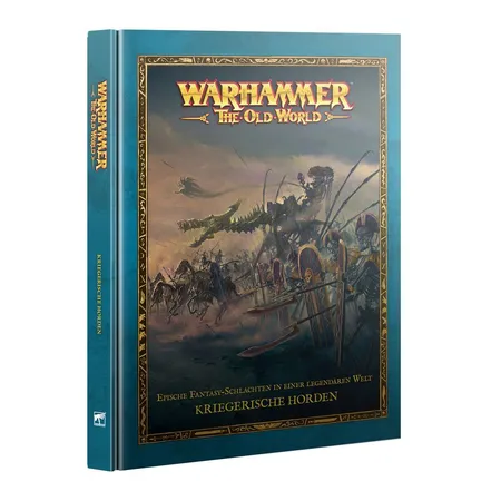 Games Workshop Warhammer The old World - Kriegerische Horden (deutsch)