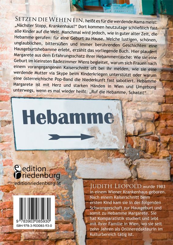 Zu Hause geboren - Die unglaublichen Erlebnisse der Hebamme Margarete
