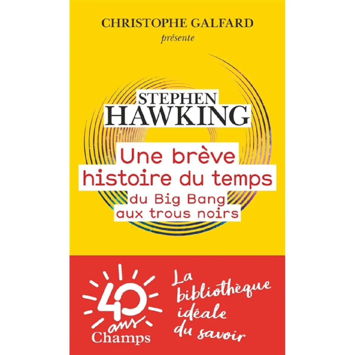 Une brève histoire du temps : du big bang aux trous noirs · Occasion