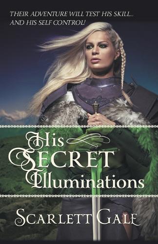 His Secret Illuminations - The Warrior's Guild 1 (Paperback)