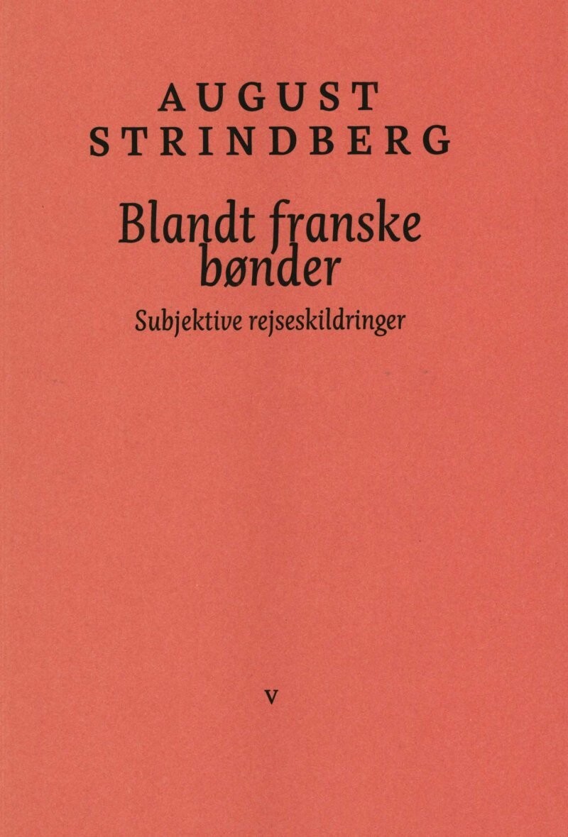 Blandt Franske Bønder - August Strindberg - Bog