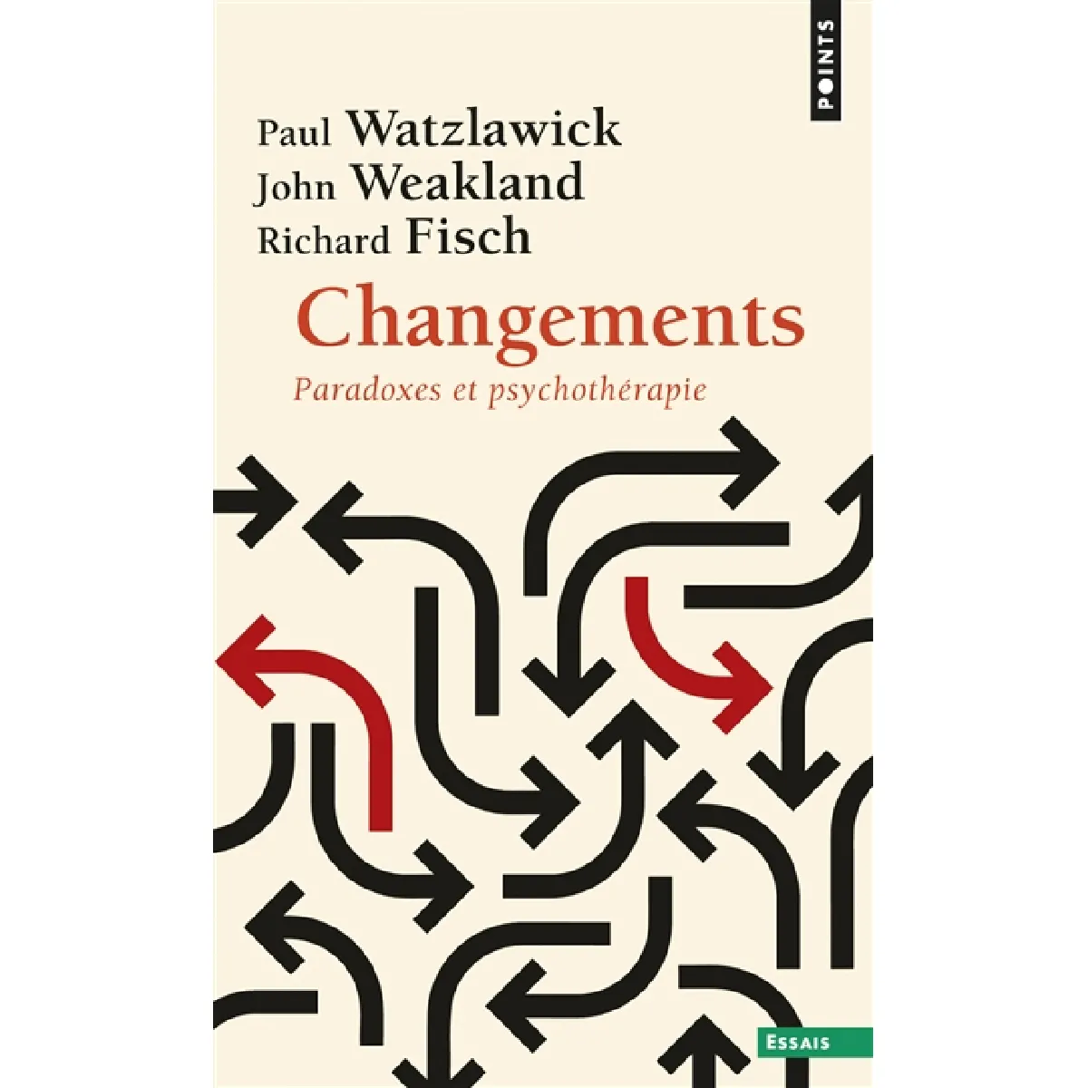 Changements : paradoxes et psychothérapie · Occasion