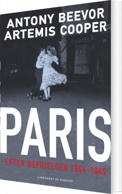 Paris Efter Befrielsen 1944-1949 - Antony Beevor - Bog