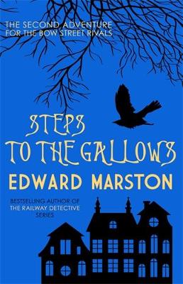 Steps to the Gallows - Bow Street Rivals (Paperback)