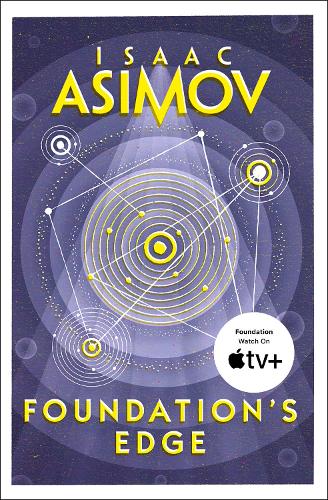 Foundation's Edge - The Foundation Series: Sequels Book 1 (Paperback)