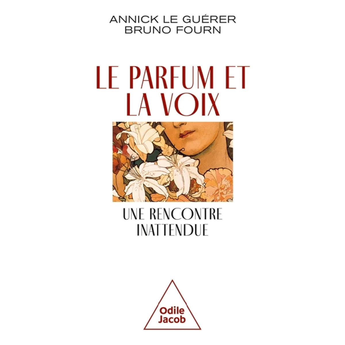 Le parfum et la voix, une rencontre inattendue · Occasion