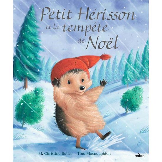 Petit Hérisson et la tempête de Noël   de               Milan