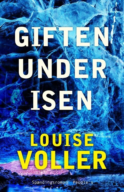 Giften Under Isen - Louise Voller - Bog