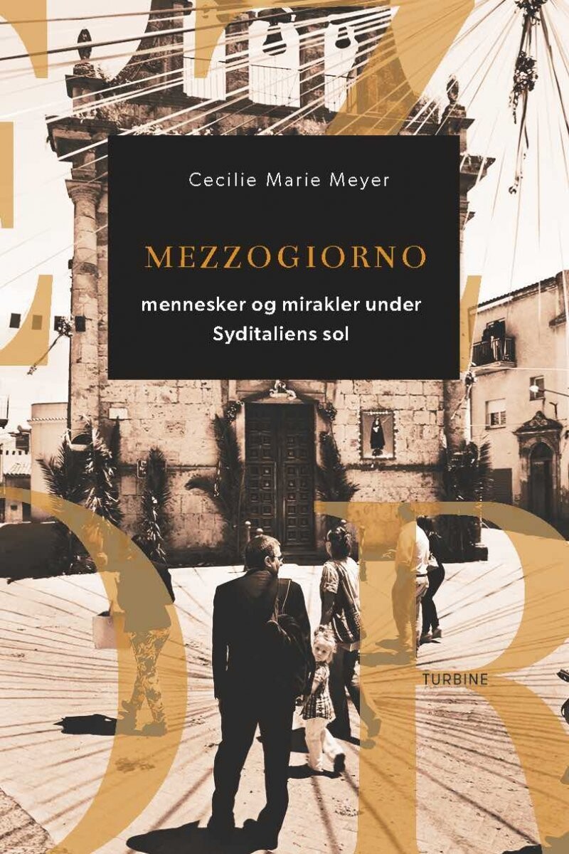 Mezzogiorno - Cecilie Marie Meyer - Bog