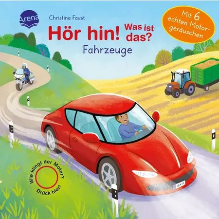 Arena Müller, Hör hin! Was ist das? Fahrzeuge