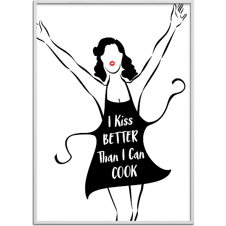I kiss better than I cook - 50x70 cm