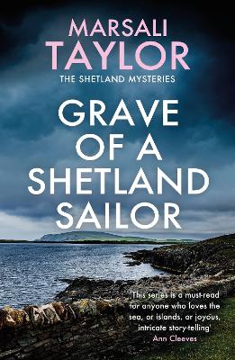 Grave of a Shetland Sailor: The Shetland Sailing Mysteries - The Shetland Sailing Mysteries (Paperback)