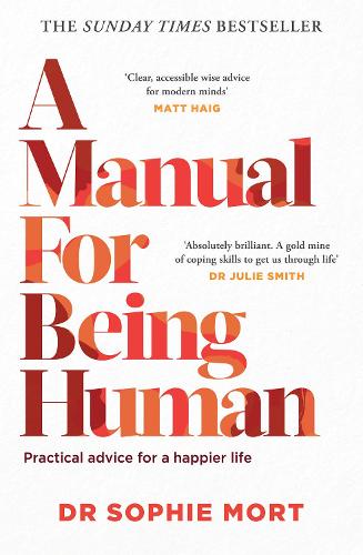 A Manual for Being Human (Paperback)