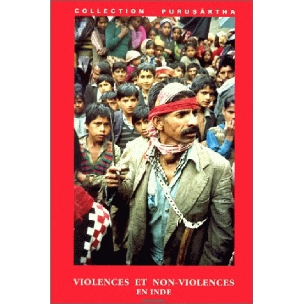Violences et non-violences en Inde · Occasion