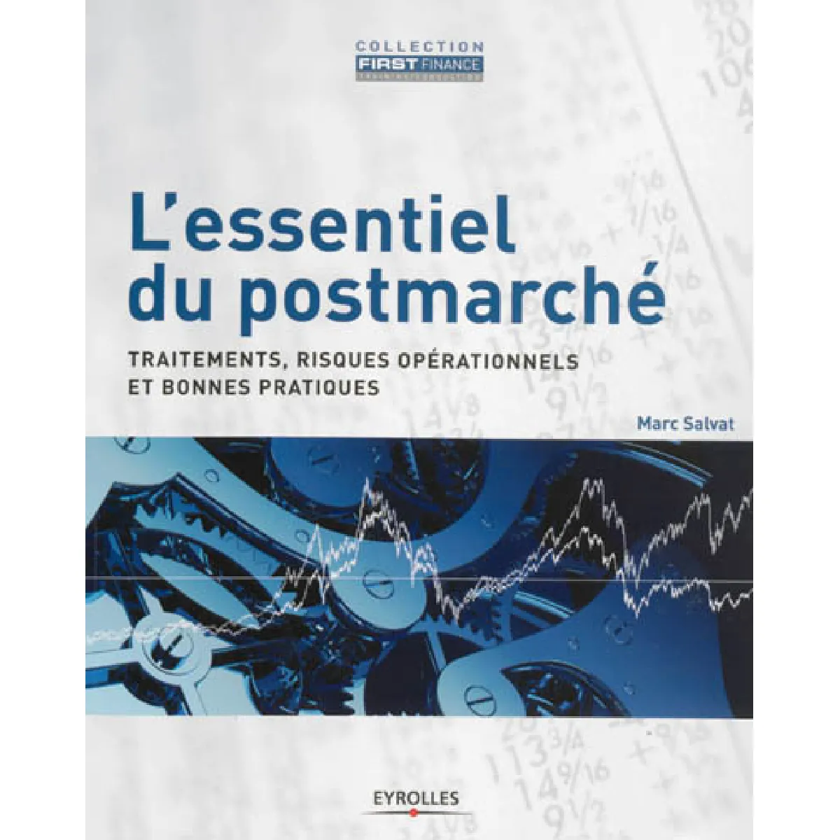 L'essentiel du post-marché : traitements, risques opérationnels et bonnes pratiques · Occasion
