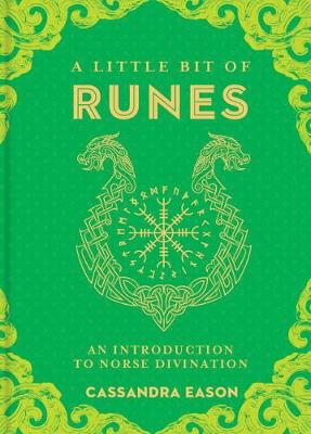 A Little Bit of Runes: An Introduction to Norse Divination - A Little Bit of (Hardback)