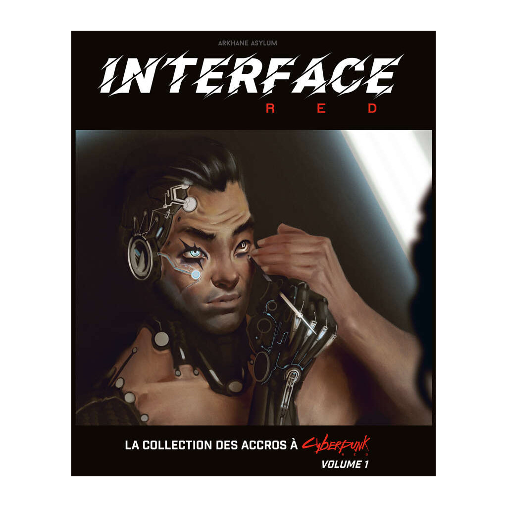 Cyberpunk RED - Interface RED, Vol.1