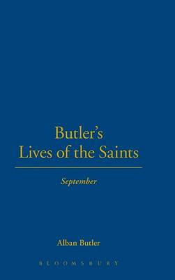 Butler's Lives of the Saints: September - Butler's lives of the saints Vol 9 (Hardback)