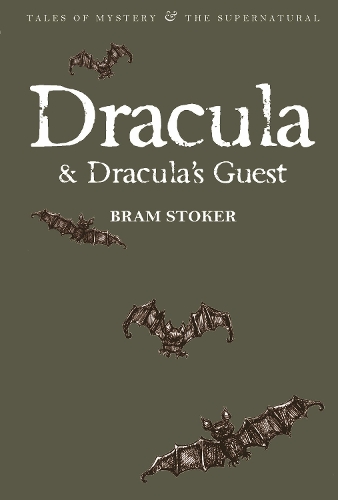 Dracula & Dracula's Guest - Tales of Mystery & The Supernatural (Paperback)